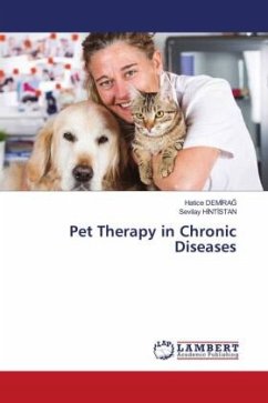 Pet Therapy in Chronic Diseases - Demirag, Hatice;Hintistan, Sevilay