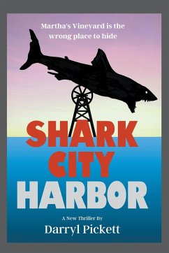 Shark City Harbor - Pickett, Darryl