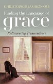 Finding the Language of Grace (eBook, PDF)
