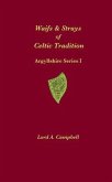 Waifs & Strays of Celtic Tradition (eBook, ePUB)