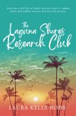 The Laguna Shores Research Club (eBook, ePUB)