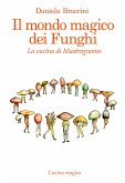 Il mondo magico dei funghi (eBook, ePUB)