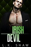 Irish Devil: A Forbidden Lovers Mafia Romance (The Donnellys, #1) (eBook, ePUB)