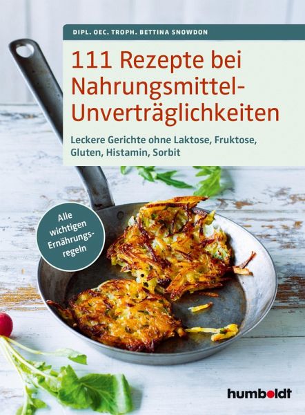 111 Rezepte bei Nahrungsmittelunverträglichkeiten (eBook, ePUB)