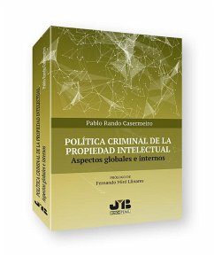 Cover Política criminal de la propiedad intelectual : aspectos globales e internos