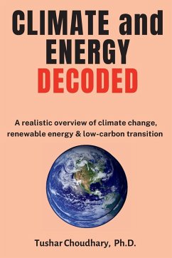 Climate and Energy Decoded - Choudhary, Tushar