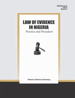 Law of Evidence in Nigeria - Ortuanya, Simon Uchenna