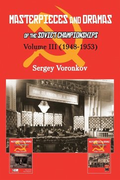 Masterpieces and Dramas of the Soviet Championships - Voronkov, Sergey