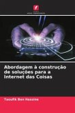 Abordagem à construção de soluções para a Internet das Coisas