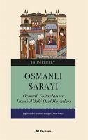 Osmanli Sarayi - Freely, John