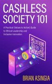 Cashless Society 101 (eBook, ePUB)