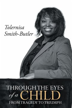 Through The Eyes Of A Child (eBook, ePUB) - Smith-Butler, Tolernisa