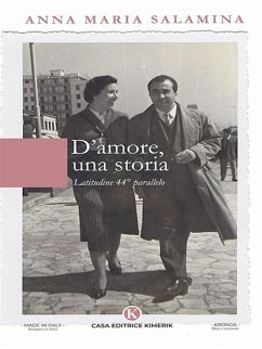 D'amore, una storia (eBook, ePUB) - Salamina, Anna Maria