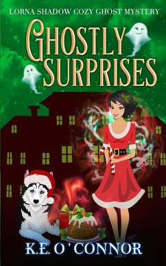 Ghostly Surprises - O'Connor, K. E.