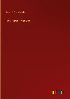 Das Buch Koheleth - Carlebach, Joseph