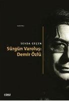 Sürgün Varolus Demir Özlü - Gecen, Sevda