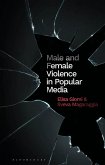 Male and Female Violence in Popular Media (eBook, PDF)