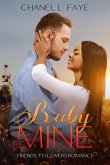 Baby Be Mine (eBook, ePUB) Baby Be Mine (eBook, ePUB)