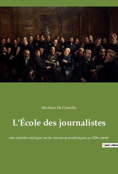 L'École des journalistes - de Girardin, Madame