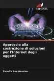 Approccio alla costruzione di soluzioni per l'Internet degli oggetti