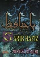 Garib Hafiz - Özdamar, Mustafa