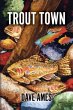 Trout Town (eBook, ePUB) - Bild 1