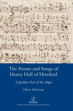 The Poems and Songs of Henry Hall of Hereford - Pickering, Oliver