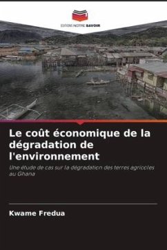 Le coût économique de la dégradation de l'environnement - Fredua, Kwame