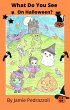 What Do You See On Halloween? (eBook,... - Bild 1
