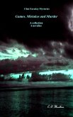 Games, Mistakes and Murder (Clint Faraday Mysteries, #91) (eBook, ePUB) Games, Mistakes and Murder (Clint Faraday Mysteries, #91) (eBook, ePUB)