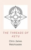 The Threads of Ketu (eBook, ePUB)