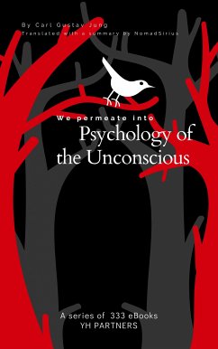 We Permeate into Psychology of the Unconscious (eBook, ePUB) - Jung, Carl Gustav