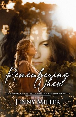 Remembering When (eBook, ePUB) - Miller, Jenny