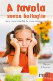 A tavola senza battaglie (eBook, ePUB)