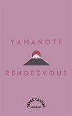 Yamanote rendezvous (eBook, ePUB) Yamanote rendezvous (eBook, ePUB)