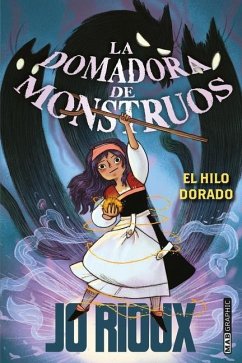 La Domadora de Monstruos - Rioux, Jo