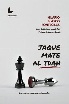 Jaque mate al TDAH - Blasco Fontecilla, Hilario