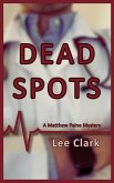 Dead Spots (Matthew Paine Mysteries, #1) (eBook, ePUB)