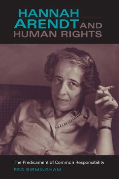 Hannah Arendt and Human Rights (eBook, ePUB) - Birmingham, Peg