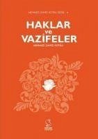 Haklar ve Vazifeler - Zahid Kotku, Mehmed