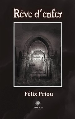 Rêve d'enfer - Félix, Priou