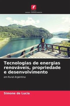 Tecnologias de energias renováveis, propriedade e desenvolvimento - de Lucia, Simone