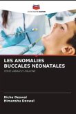 LES ANOMALIES BUCCALES NÉONATALES