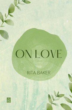 ON LOVE - Baker, Rita