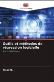 Outils et méthodes de régression logicielle