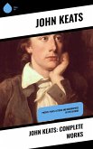John Keats: Complete Works (eBook, ePUB)