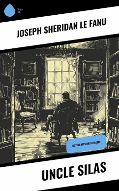 Cover Uncle Silas (eBook, ePUB)