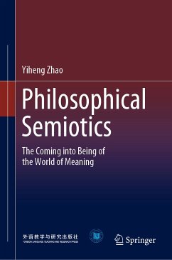 Philosophical Semiotics (eBook, PDF) - Zhao, Yiheng