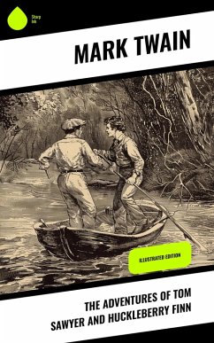 Cover The Adventures of Tom Sawyer and Huckleberry Finn (eBook, ePUB)