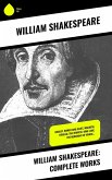 William Shakespeare: Complete Works (eBook, ePUB)